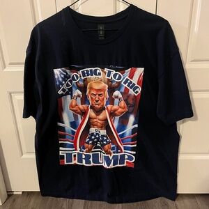 President Trump MAGA "Too Big To Rig" T-Shirt XL